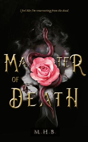 [Kisses of Sorrow 02] • Master of Death